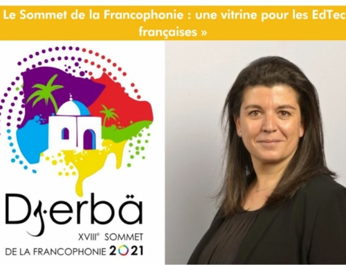 “The Francophonie Summit : a showcase for French EdTech”