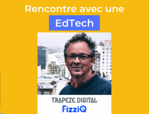 Rencontre avec Christophe Chazot, fondateur de Trapèze.Digital et FizziQ
